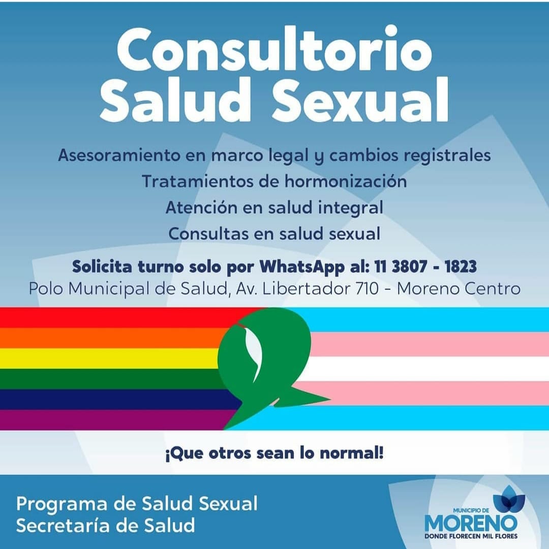 Asesoramiento en marco legal y cambios registrales. Tratamientos de hormonización. Atención en la salud integral. Consultas salud sexual. En Moreno.